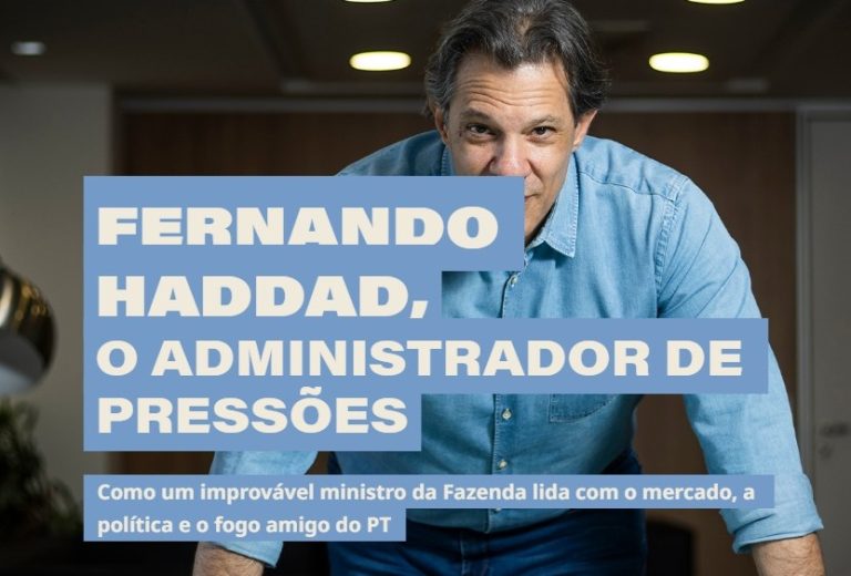 Fernando Haddad, perfil do ministro da Fazenda- por OGlobo