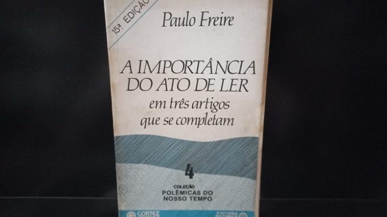 A importância do ato de ler – em três atos